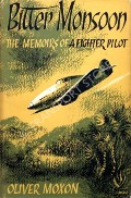 Bitter Monsoon  by MOXON, Oliver 